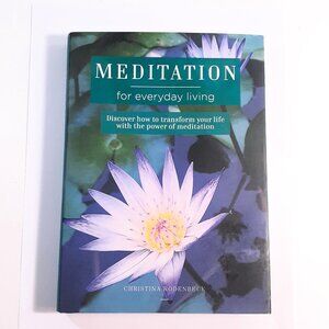 MEDITATION FOR EVERYDAY LIVING - HC-DCJ-Christina Rosenberg